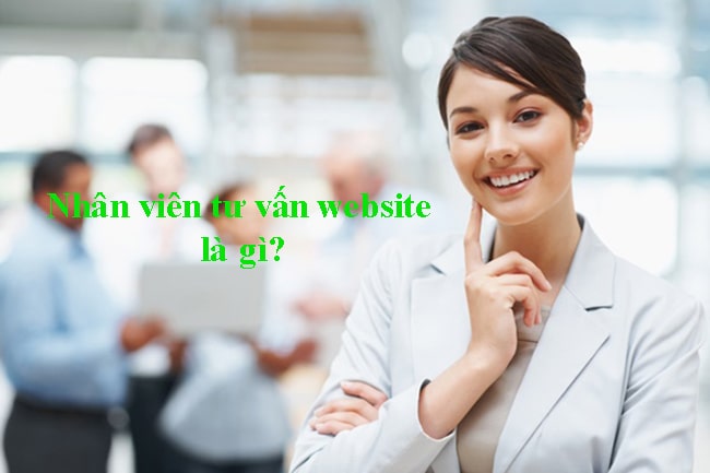 Nhân viên tư vấn website là gì?